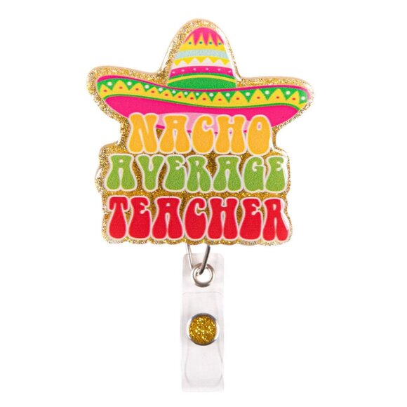 NEW Simply Southern "Nacho Average Teacher" Badge Reel - Picture 1 of 4
